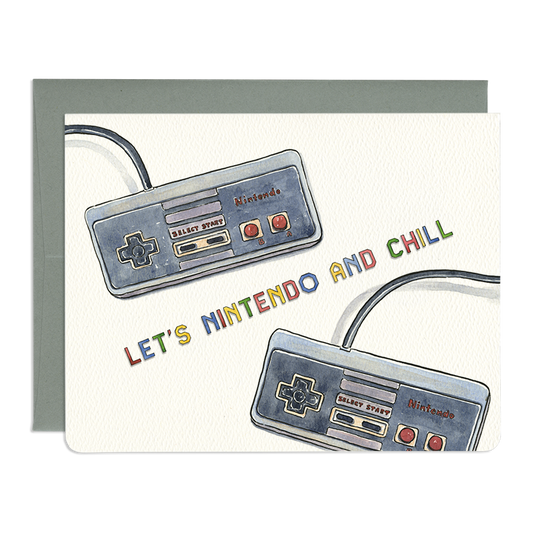 Nintendo and Chill--Greeting Card